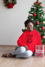 Sleigh Girl Sleigh Funny Christmas Hoodie Red