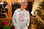 Sleigh Girl Sleigh Funny Christmas Hoodie White