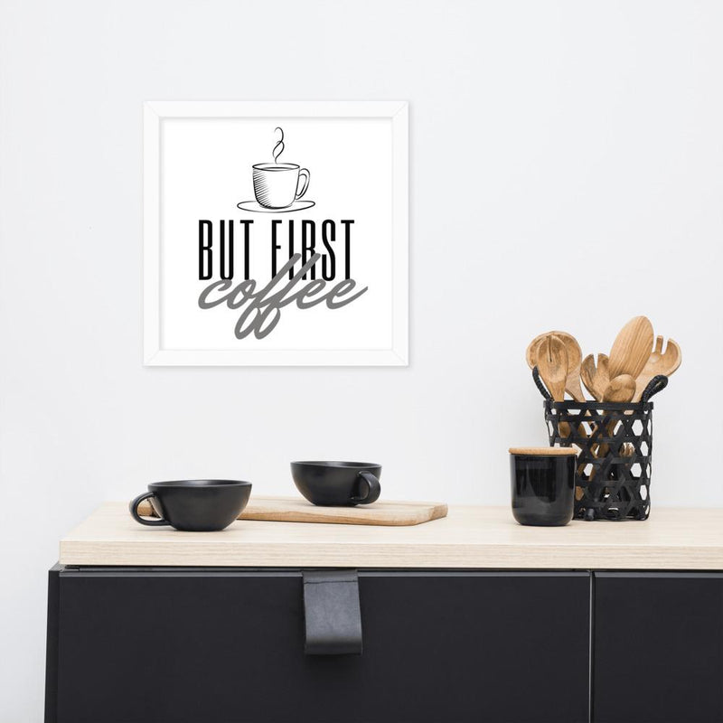 coffee_lovers_gifts_but_first_coffee_white_framed_print_large