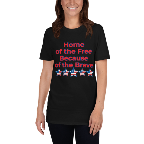 Home of the Free Because of the Brave Black T shirt